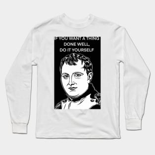 NAPOLEON quote .1 - ink portrait Long Sleeve T-Shirt